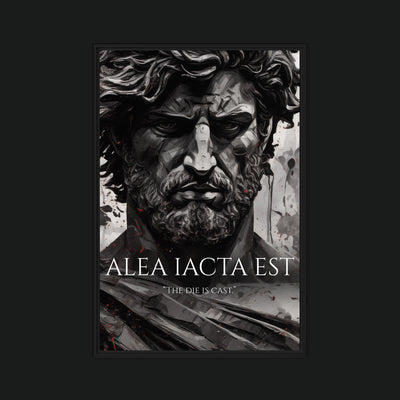 The Die Is Cast framed artwork view: a monochrome bearded classical figure with ALEA IACTA EST and THE DIE IS CAST lettering.