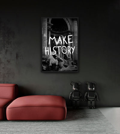 Make History room mockup: white MAKE HISTORY lettering over a black-and-white classical fountain, shown above a red chaise.
