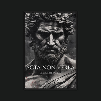 Deeds, Not Words framed artwork view: a monochrome bearded classical figure with ACTA NON VERBA and DEEDS, NOT WORDS lettering.