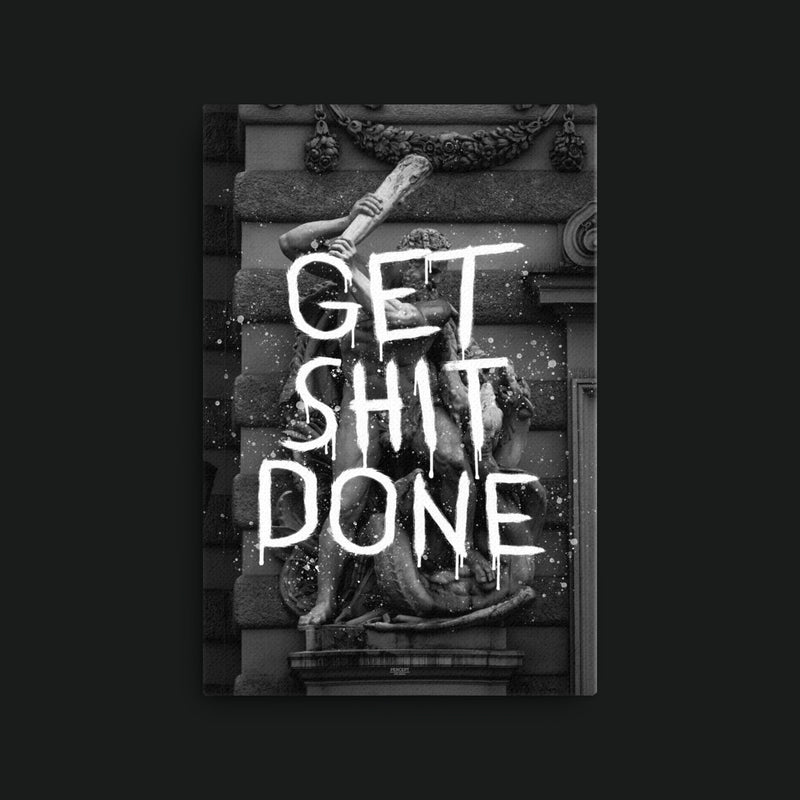 Get Sh*t Done